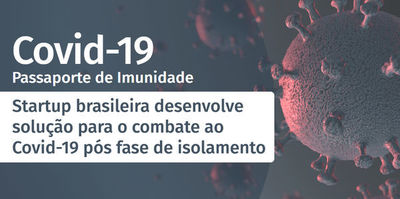 Startup brasileira desenvolve soluo para auxiliar empresas na fase ps isolamento social no combate ao Covid-19.